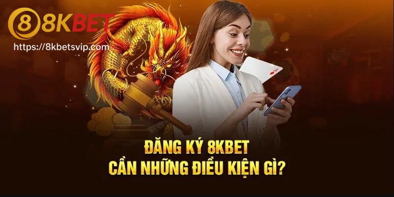 Chỉ dẫn đăng ký hội viên 8kbet cho người mới