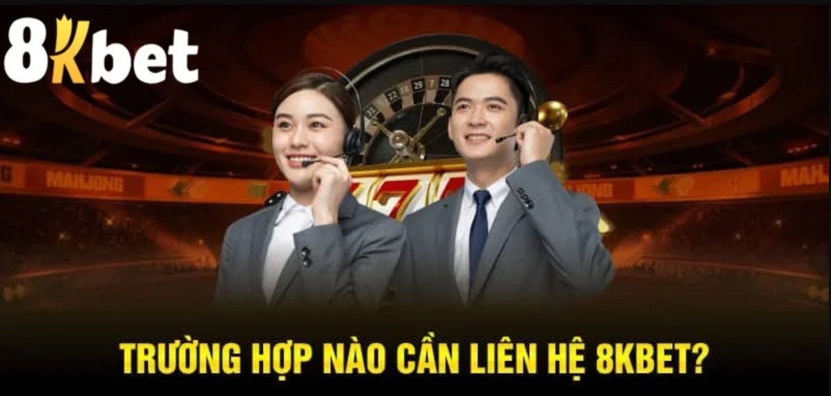 Tổng hợp cách liên hệ 8kbet